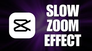 How Can You Easily Add a Slow Zoom Effect to Your Video on CapCut by Using the Keyframes?