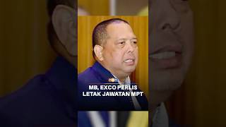 Download lagu MB dan exco Perlis letak jawatan MPT Bersatu mp3