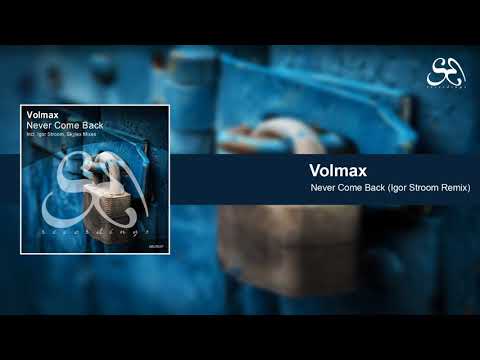 [SBLR047] Volmax - Never Come Back (Igor Stroom Remix)