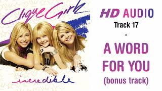 Clique Girlz - A Word For You (HD AUDIO - BONUS TRACK) [DL IN DESC]