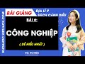 Địa lí 9 Bài 6: Công nghiệp - Cánh diều