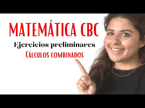 Matemática - CBC - ejercicios preliminares - cálculos combinados