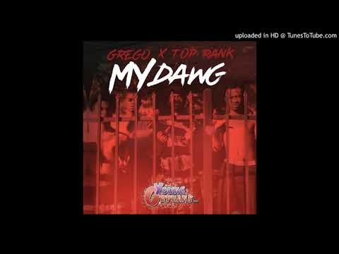 Grego x TopRank - MY DAWG (Official Audio)
