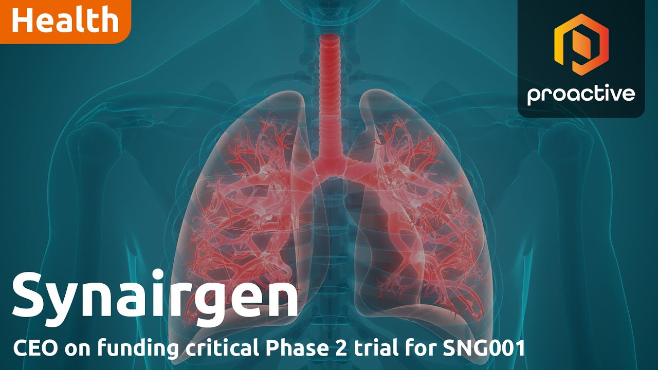 Synairgen CEO on funding critical Phase 2 trial for SNG001