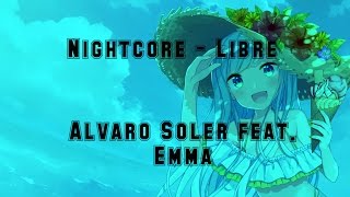 Nightcore - Libre [Testo] ☆