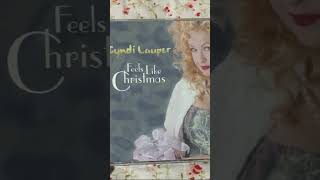 Feels Like Christmas - Cyndi Lauper