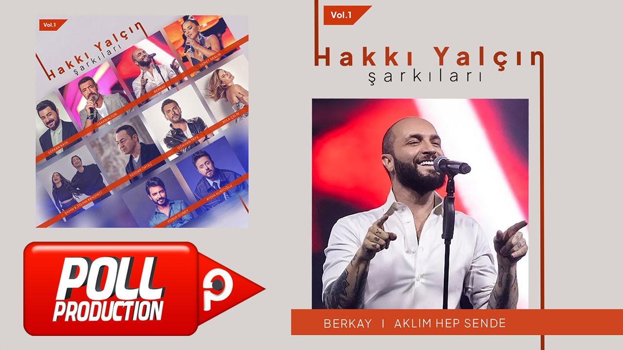Berkay - Aklım Hep Sende (Hakkı Yalçın Şarkıları Vol.1) - (Official Audio Video)