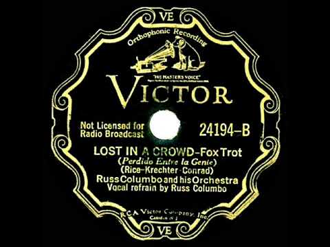 1932 Russ Columbo - Lost In A Crowd