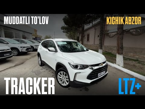 TRACKER LTZ PLUS 2025 | RASSROCHKA MUDDATLI TO’LOV | XARAJATLARI