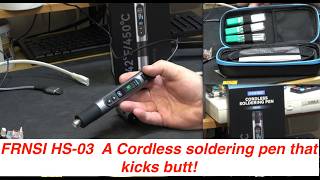 FNIRSI HS-03  A Cordless soldering pen that kicks butt!