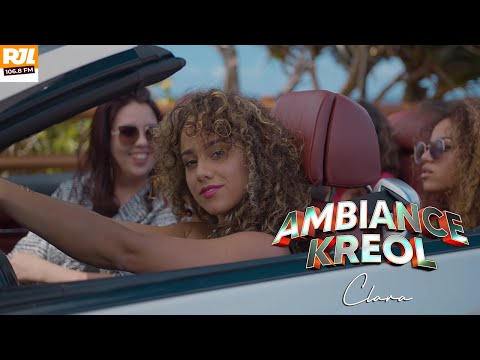 Ambiance kréol - Clara - Clip officiel