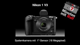 7 Minuten mit Ralf - Nikon 1 V3 (Deutsch)