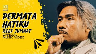 Download lagu Reef Jumaat - Permata Hatiku mp3