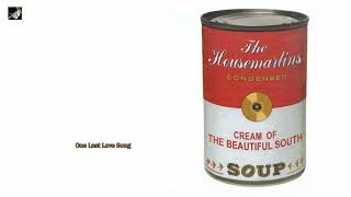 One Last Love Song by The Beautiful South