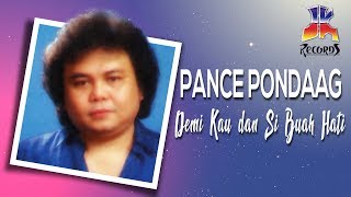 Download lagu Pance Pondaag Demi Kau Dan Si Buah Hati... mp3