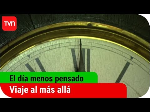 Viaje al más allá  | El día menos pensado - T4E6