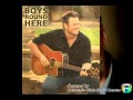 Blake Shelton Boys Round Here