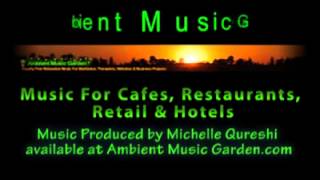 Music For Chilled Restaurants & Hotel Spaces
