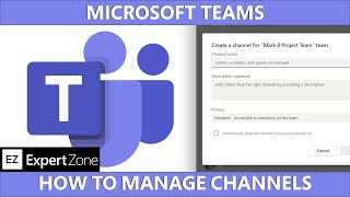 Microsoft Teams - Managing Channels 101 | Tips and Tricks
