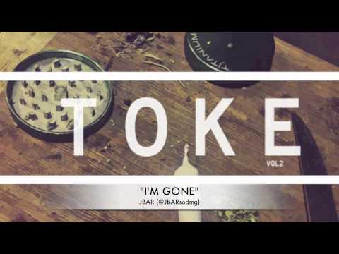 JBAR (Ja-Bar) "I'm Gone" Prod. By KE #TOKEvol2