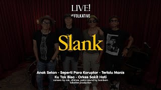 Download lagu Slank Session | Live! at Folkative mp3