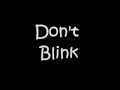 Don't Blink - Kenny  Chesney Lyrics