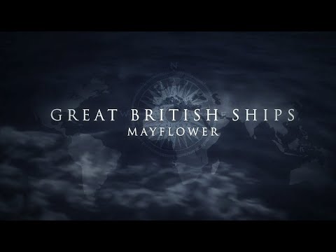 Great British Ships - The Mayflower - Se 2, Ep 4 |British Memoir