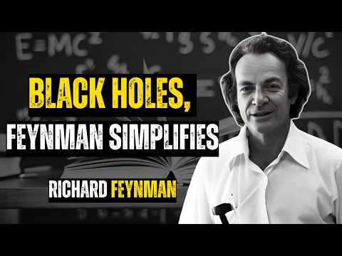 Black Holes Made Simple – Feynman’s Clear View || Learn With Feynman