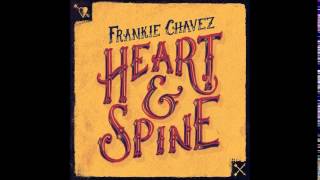 Frankie Chavez - Sail Upon Your Shore