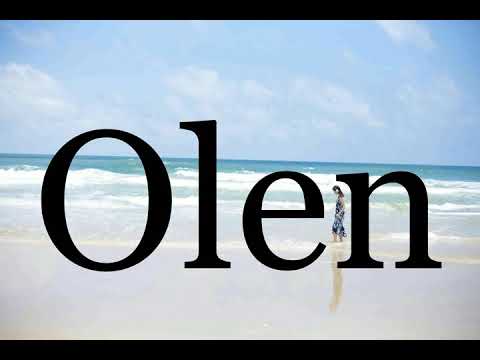 How To Pronounce Olen🌈🌈🌈🌈🌈🌈Pronunciation Of Olen