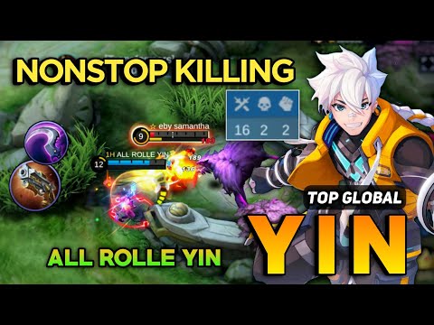 Yin Best Build 2023 [ Yin Top Global Gameplay ] By ALL ROLLE YIN - Mobile Legends