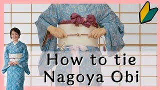 【How to tie Nagoya Obi】Japanese Kimono wearing class with Easy instructions, Also for beginners