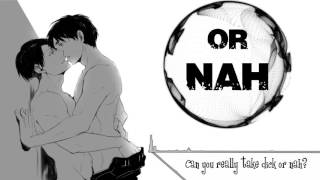 ♪ Nightcore - Or Nah