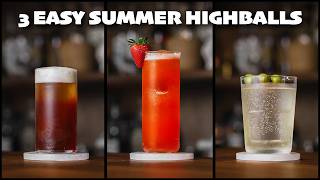 3 Easy Summer Highballs you'll make all season
