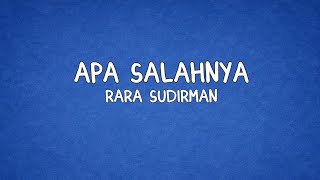 Download lagu Apa Salahnya - Rara Sudirman (Lyrics) mp3
