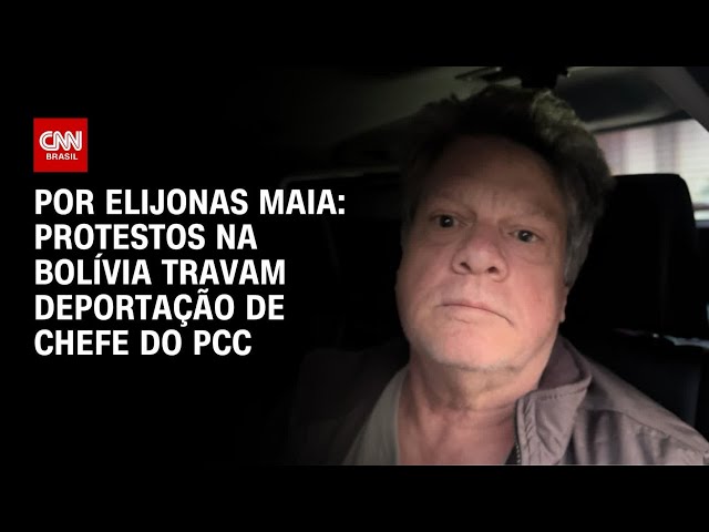 Protestos na Bolívia travam deportação de chefe do PCC | CNN NOVO DIA