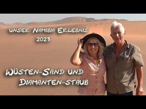 NAMIBIA FÜR ANFÄNGER, wirklich So einfach !?  So haben wir es gemacht.(Okt./Nov.2023)