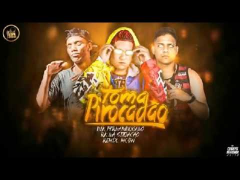 BLK Pernambucano, RK Na situação Feat. MC GW TOMA PIROCADÃO