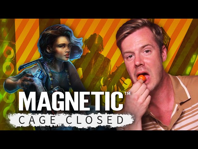 Magnetic: Cage Closed