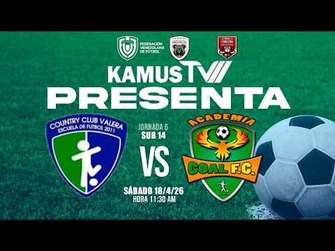 🔴EN VIVO 📺 | TORNEO APERTURA 2026 | COUNTRY CLUB VALERA vs ACADEMIA GOAL | CATEGORIA SUB 14