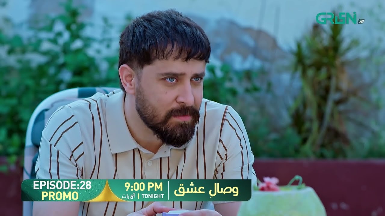 Visaal E Ishq Episode 28 Promo | Tonight at 9:00 PM | Only on Green TV Entertainment