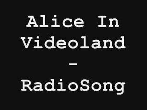 Alice in videoland - Radio song (FULL !)