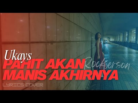 U.K’s - Pahit Akan Manis Akhirnya | Cover Versi Rock 2025