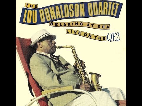 Lou Donaldson Quartet - Harlem Nocturne