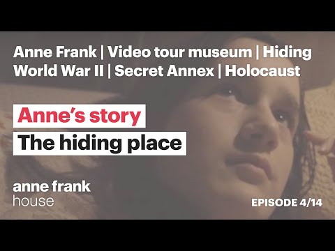 Prinsengracht 263 - The hiding place | Episode 4 | Anne’s story | Anne Frank House