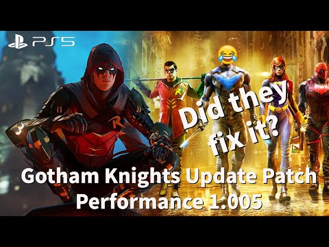Gotham Knights Update 1.005 PS5 Patch Performance Did They Fix it?