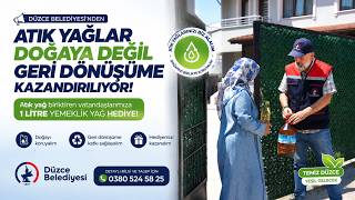 Atık Yağ Kampanyası Meyvelerini Vermeye Başladı