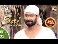 Mere Sai मेरे साईं Ep 31 Full Episode 8th November 2017
