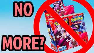 The Inevitable Downfall of Pokemon Booster Boxes...