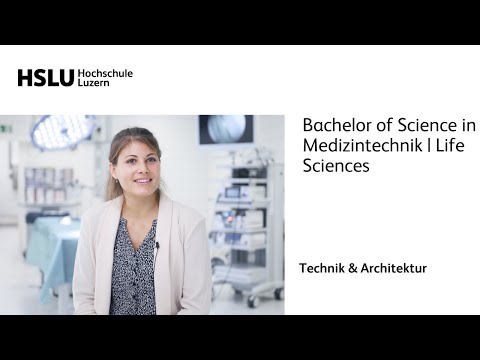 Bachelor of Science in Medizintechnik | Life Sciences